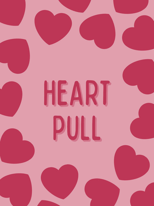 Heart pull