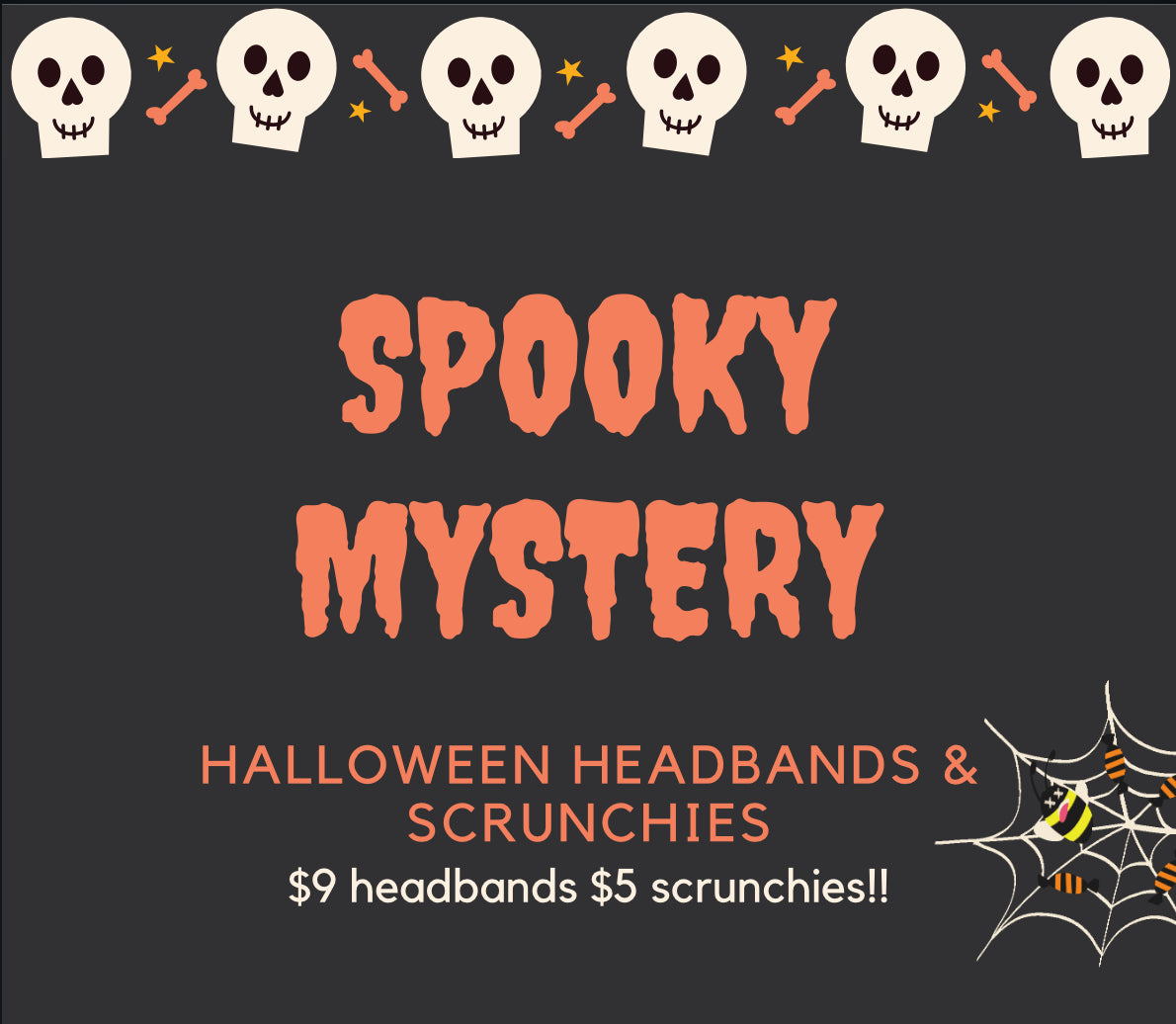 Spooky Mystery Headbands & Scrunchies