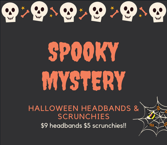Spooky Mystery Headbands & Scrunchies