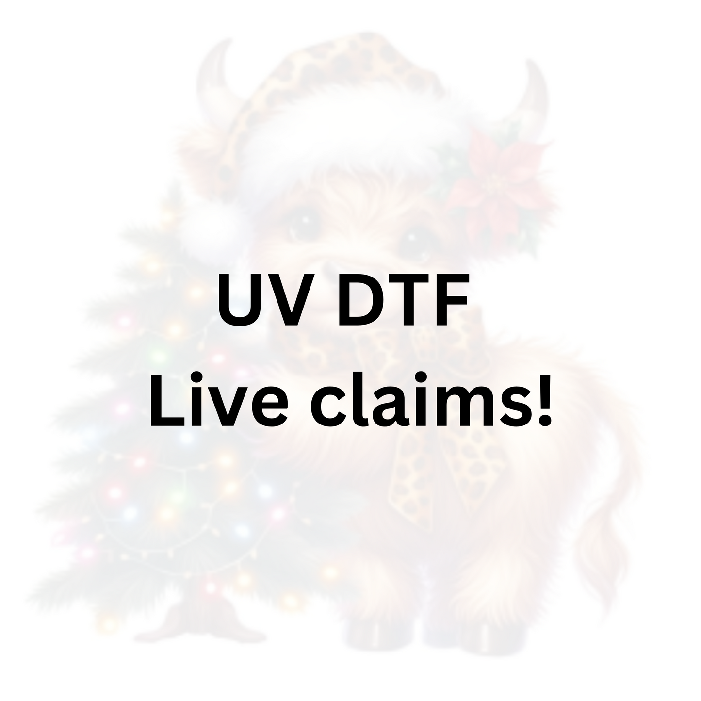 UV DTF Live Claims