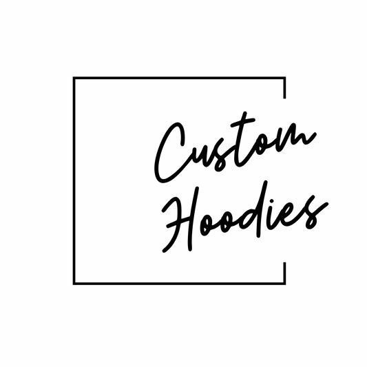 Custom Hoodies!